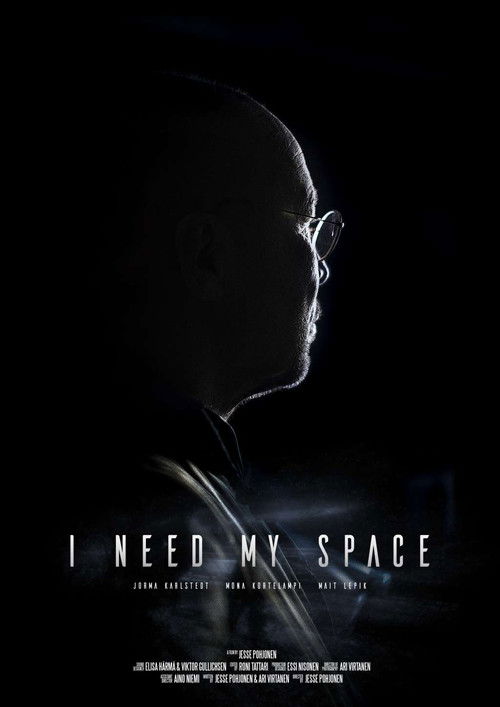 I Need My Space (2016) poster
