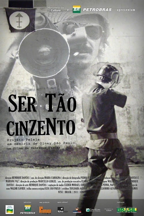 Ser Tão Cinzento (2011) poster