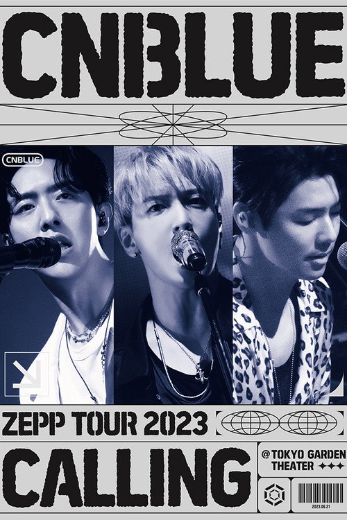 CNBLUE ZEPP TOUR 2023 ～CALLING～ (2023) poster
