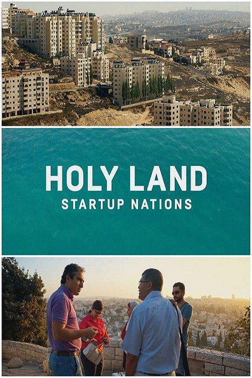 Holy Land: Startup Nations (2017) poster