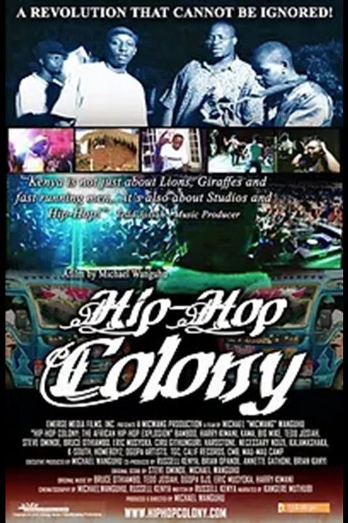 Hip-Hop Colony: The African Hip-Hop Explosion (2005) poster