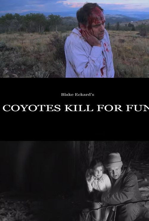 Coyotes Kill for Fun (2017) poster