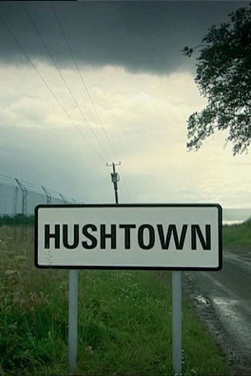 Hushtown (2004) poster