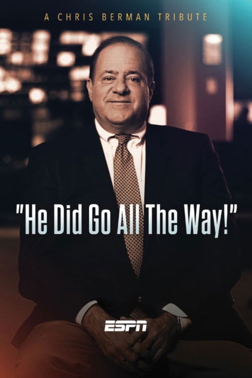 He Did Go All the Way: A Chris Berman Tribute (2017) poster