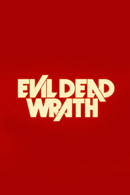 Evil Dead Wrath poster