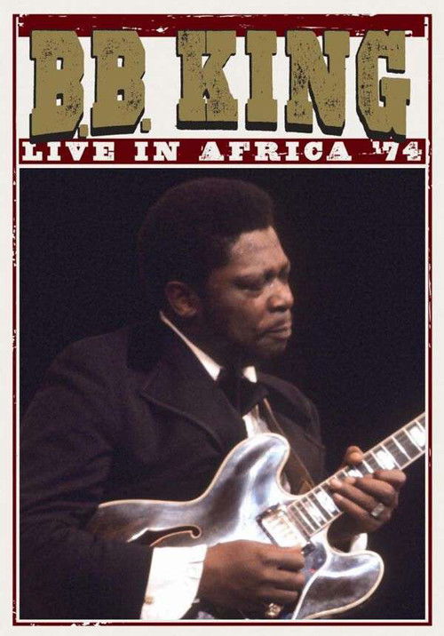 B.B. King: Live In Africa '74 (1998) poster