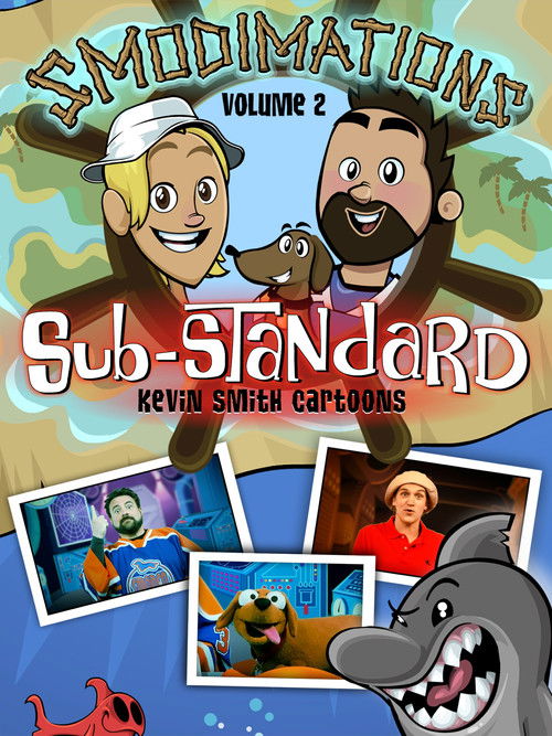 Smodimations Volume 2: Sub-Standard Kevin Smith Cartoons (2013) poster