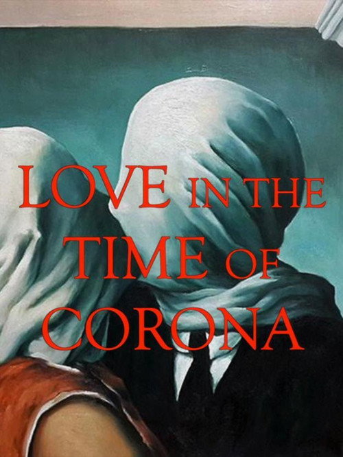Love in the Time of Corona (2021) poster