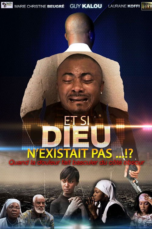What if God didn't exist? (2012) poster