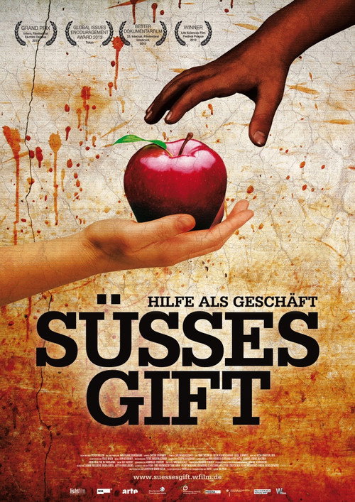 Süsses Gift - Hilfe als Geschäft (2012) poster