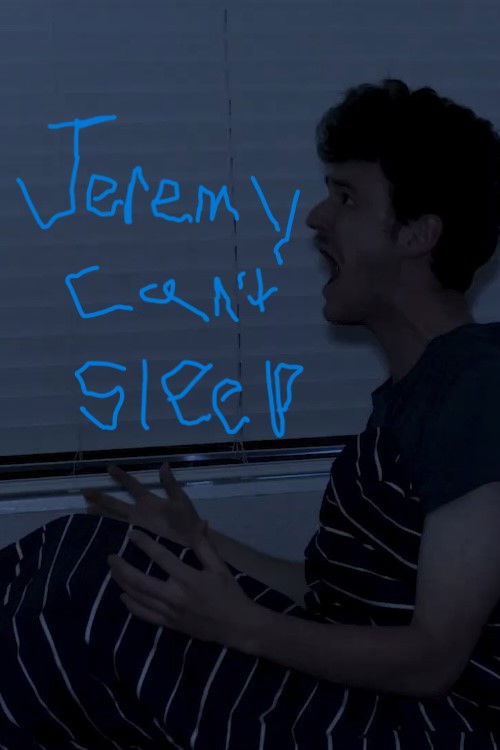 Jeremy Can’t Sleep (2024) poster