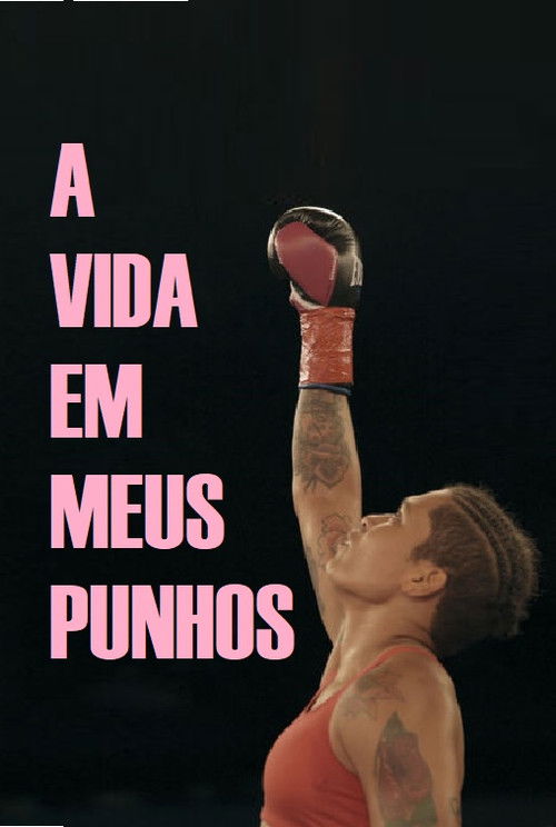 The Life in my Fists (2022) poster