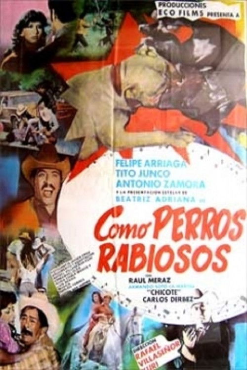 Como perros rabiosos (1980) poster