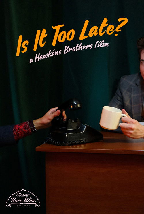 Is It Too Late? (2023) poster