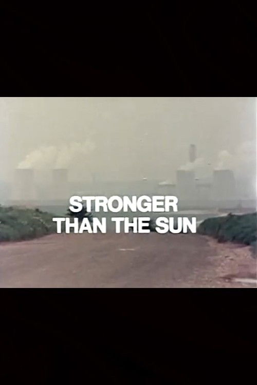 Stronger Than the Sun (1978) poster