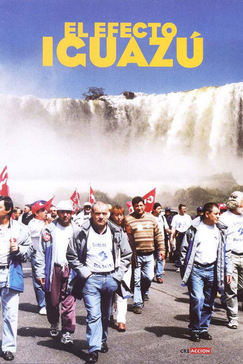 El efecto Iguazú (2003) poster