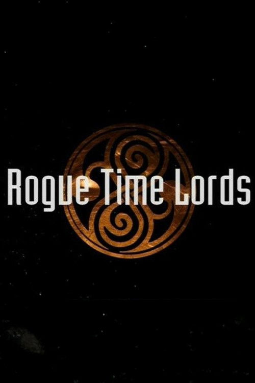 Rogue Time Lords (2007) poster