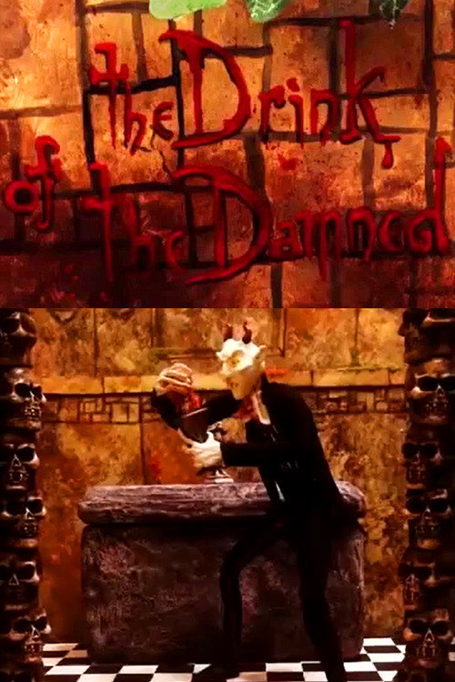 The Drink of the Damned (2016) poster