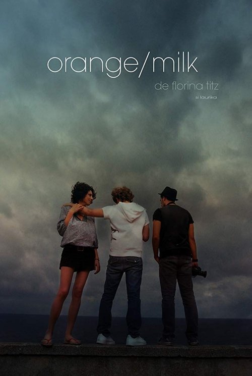 Orange/Milk (2010) poster