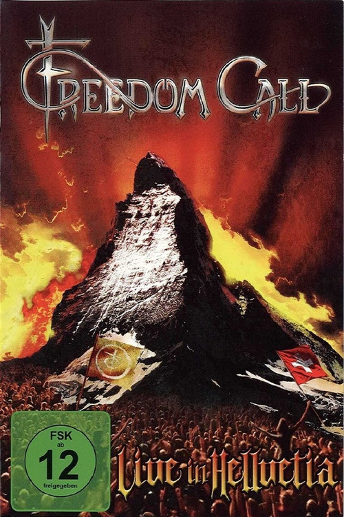 Freedom Call: Live in Hellvetia (2012) poster