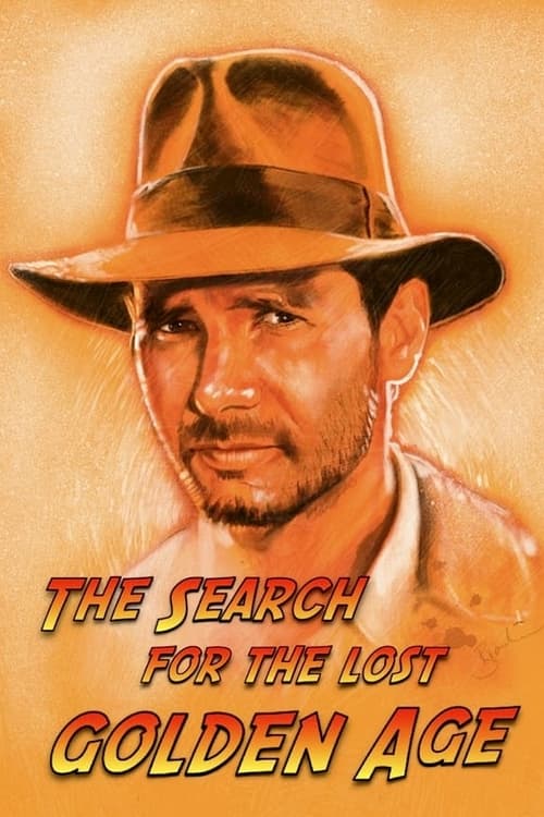 Indiana Jones: The Search for the Lost Golden Age (2021) poster