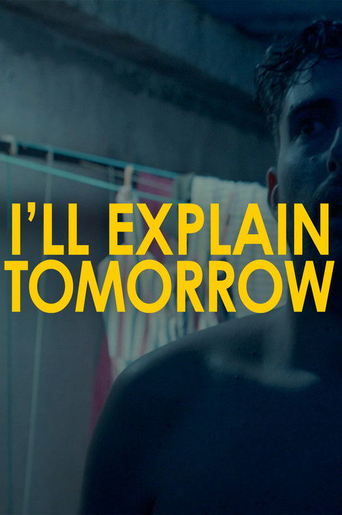 I'll explain tomorrow (2023) poster