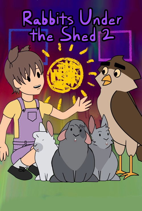 Rabbits Under the Shed 2 (2024) poster