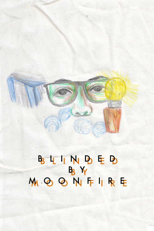 Blinded by Moonfire (2019) poster