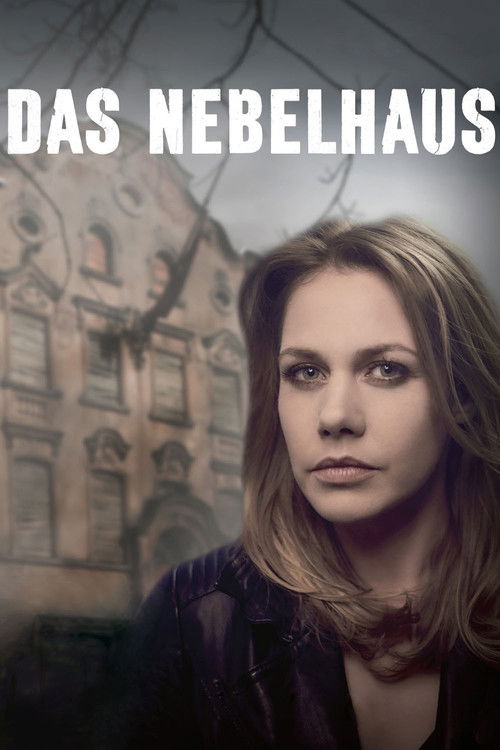 Das Nebelhaus (2017) poster
