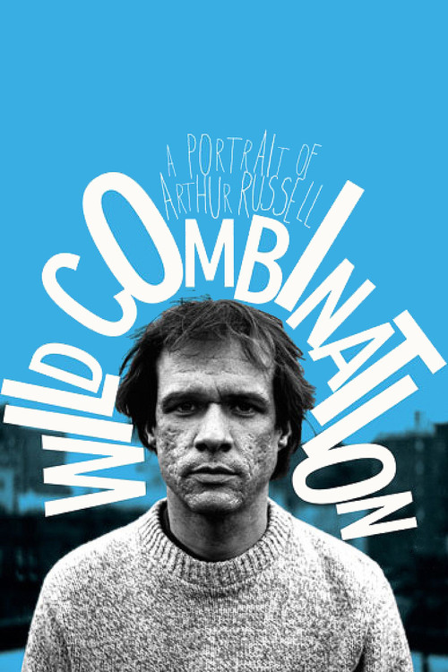 Wild Combination: A Portrait of Arthur Russell (2008) poster