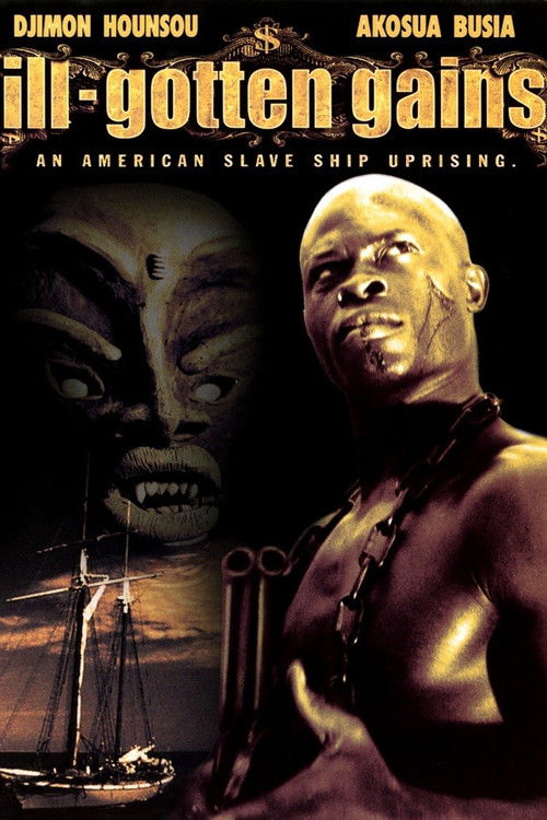 Ill Gotten Gains (1997) poster