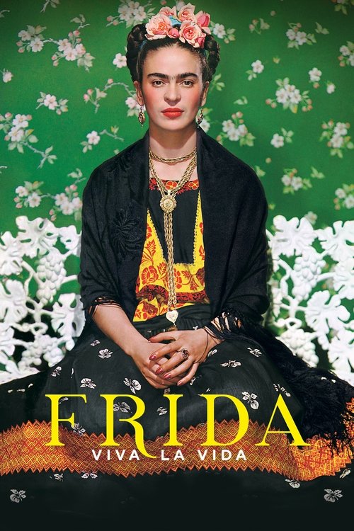 Frida. Viva la Vida (2019) poster
