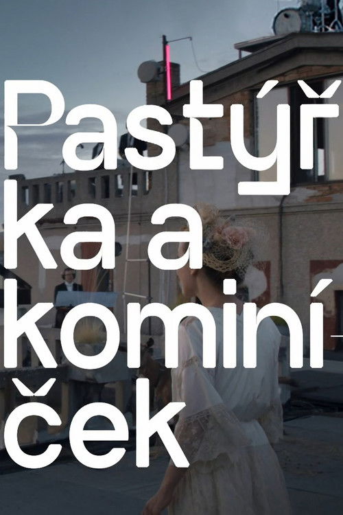 Pastýřka a kominíček (2020) poster