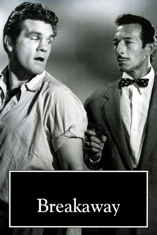 Breakaway (1956) poster