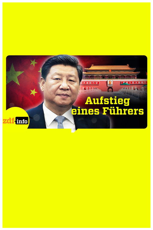 Xi Jinpings Weg zur Macht (2025) poster