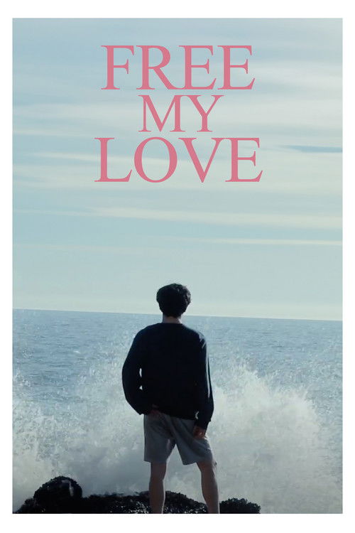 FREE MY LOVE (2023) poster