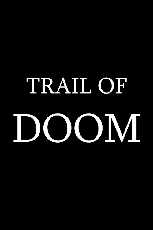 Trail of Doom (2022) poster