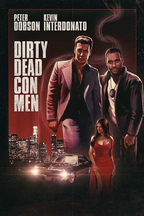 Dirty Dead Con Men (2018) poster