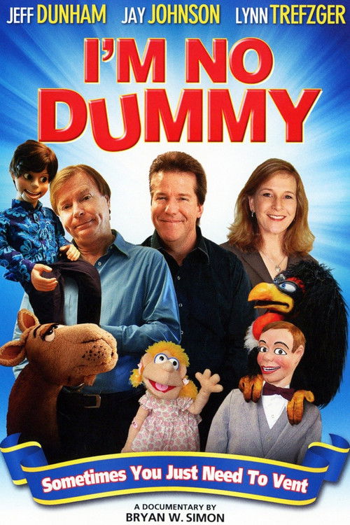 I'm No Dummy (2009) poster