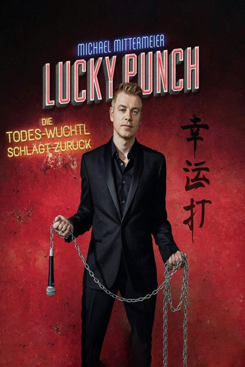 Michael Mittermeier - Lucky Punch - Die Todes-Wuchtl schlägt zurück (2020) poster