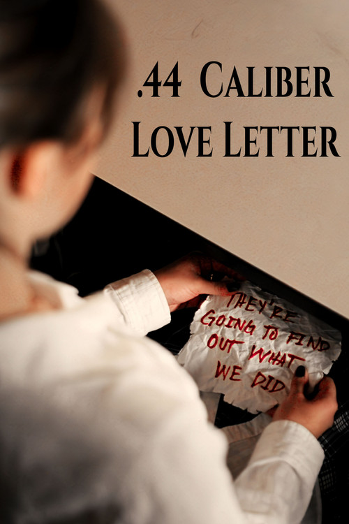 .44 Caliber Love Letter (2025) poster