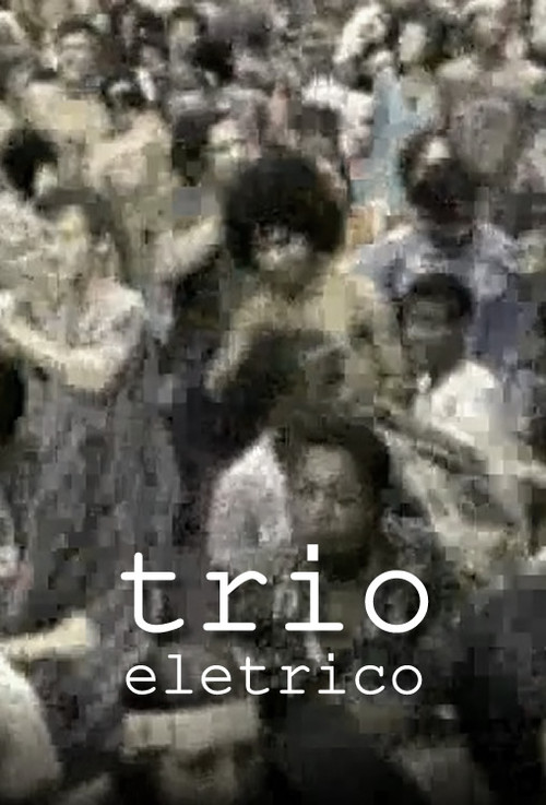Trio Elétrico (1977) poster
