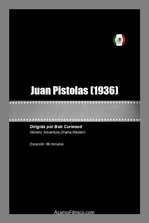 Juan Pistolas (1936) poster