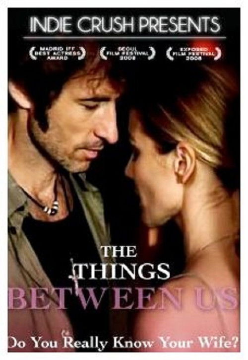 The Things Between Us (2008) poster