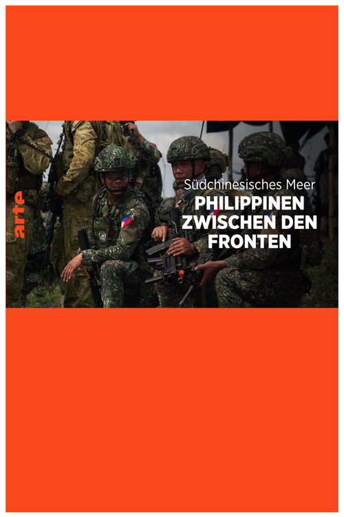 Im Schatten Chinas - Die Philippinen im Zentrum eines Weltkonflikts (2024) poster