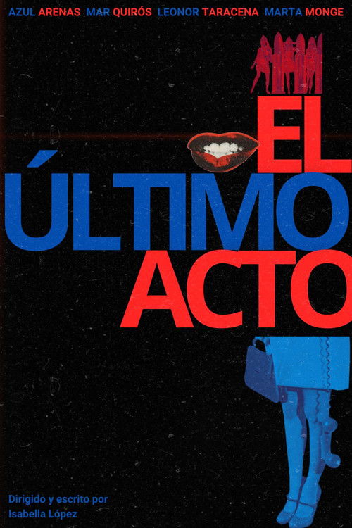 El Último Acto (2025) poster