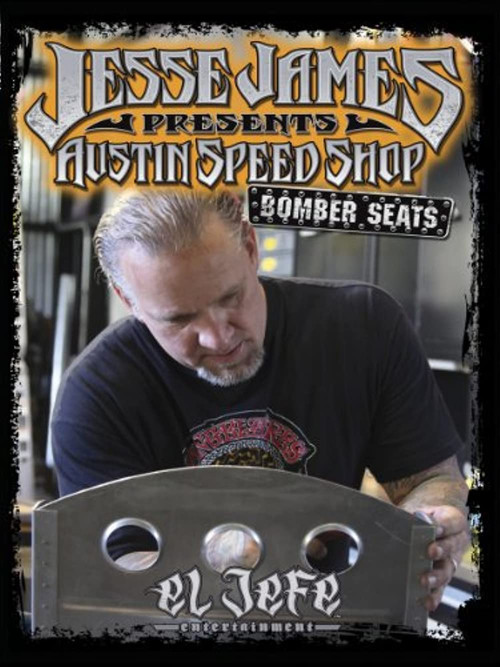 Jesse James Presents: Jesse James Austin Speed Shop Bomber Seats (2011) poster
