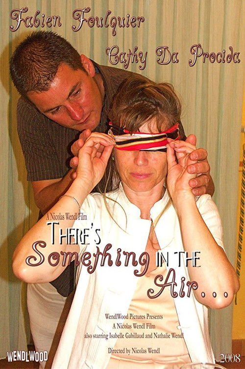 There's Something in the Air... (2008) poster