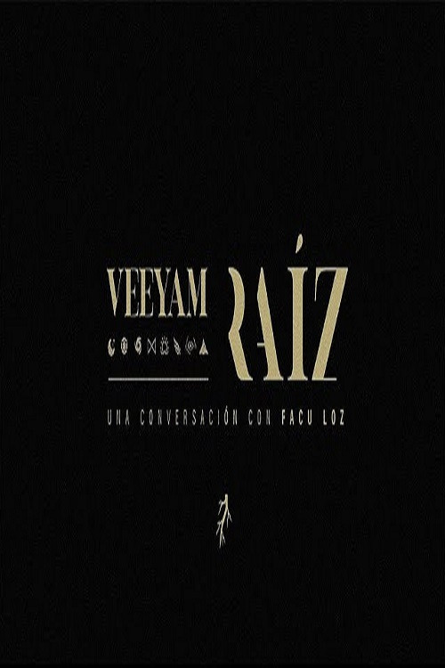 VEEYAM I "RAÍZ" (2021) poster