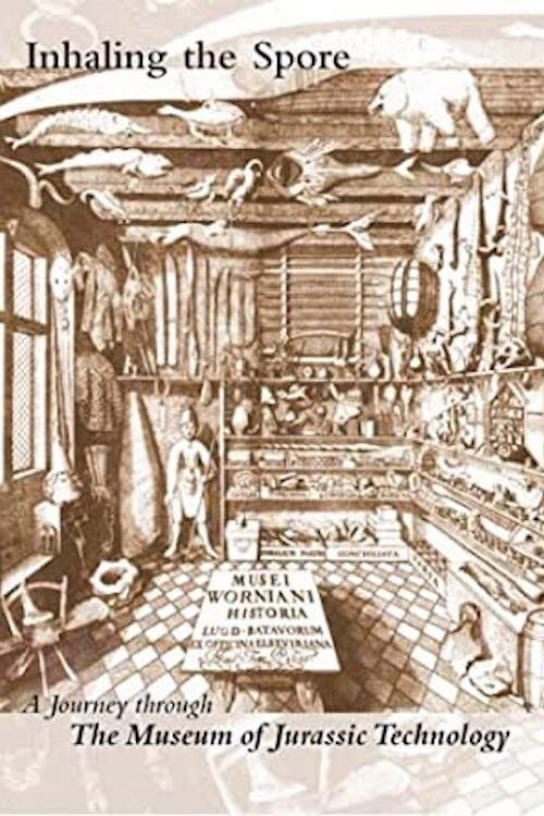 Inhaling the Spore: A Journey Through the Museum of Jurassic Technology (2006) poster